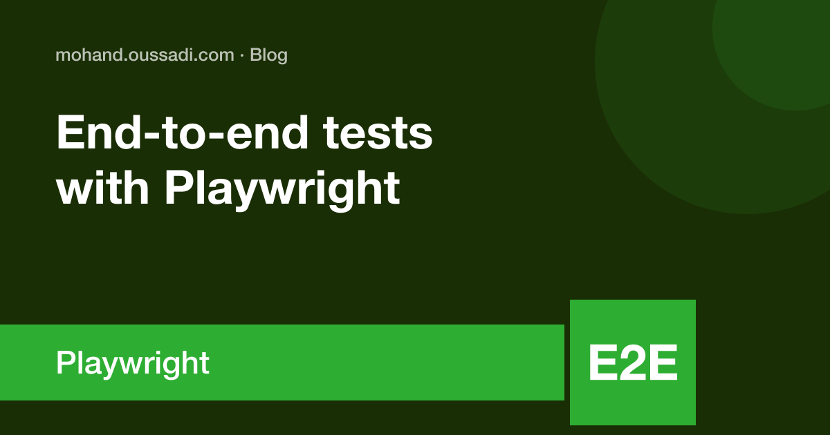 End-to-end testing with Playwright: a strategy that lasts